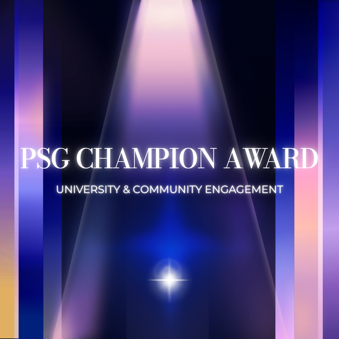 PSG Champion Award - University & Community Engagement